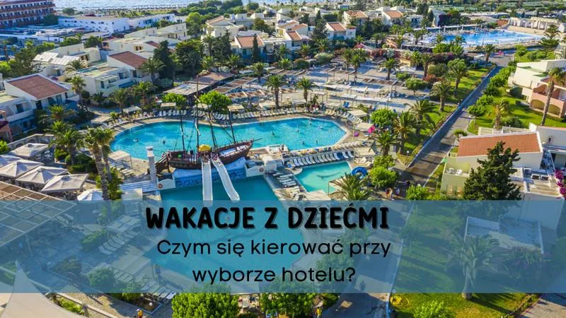 Wakacje z dzieckiem