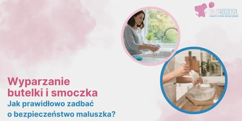 Ważność wyparzania smoczków